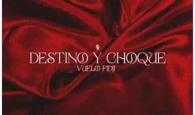 "Destino y Choque" es el nuevo single de Vuelo Fidji