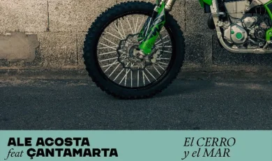 Ale Acosta estrena single "El Cerro y el Mar"